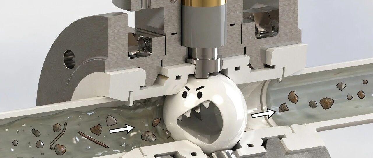 陶瓷球阀百科——为什么比金属阀不容易卡堵？